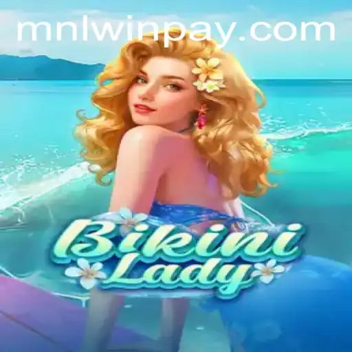Exploring the Thrills of BikiniLady: An In-Depth Look into MNLWin.COM's Latest Game
