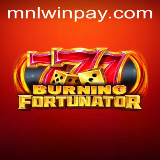 Discover the Thrills of BurningFort and Key Features of MNLWin.COM