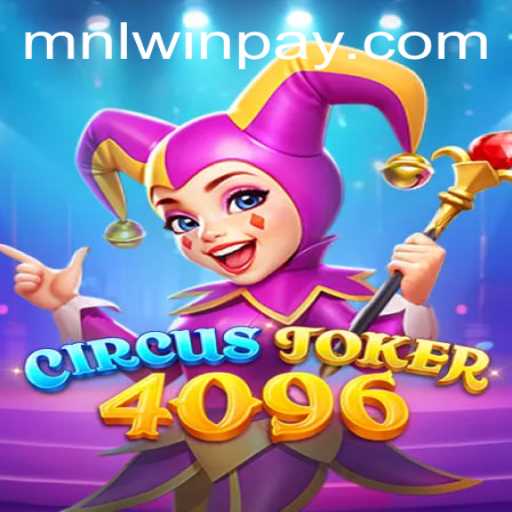 Unveiling the Thrills of CircusJoker4096: An Exciting Journey into Gaming