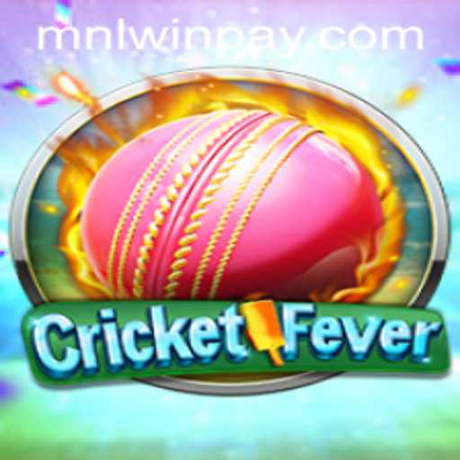 CricketFever: A Thrilling New Tournament Powered by MNLWin.COM