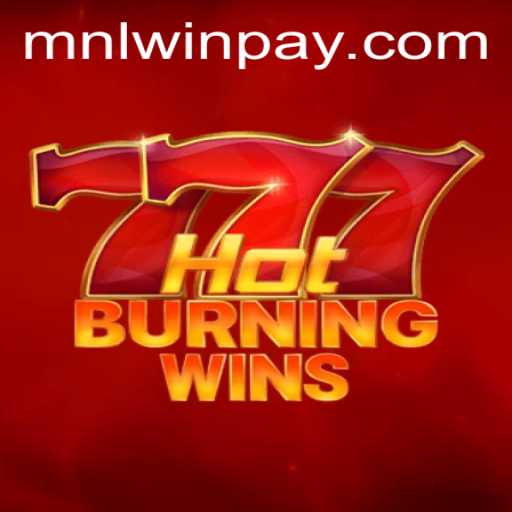 Unleashing the Thrills of HotBurningWins: A Closer Look at the Game with MNLWin.COM