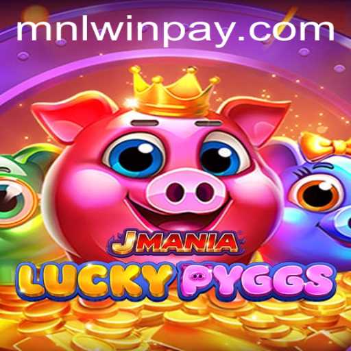 Discover the Thrills of JManiaLuckyPyggs: A Comprehensive Guide to MNLWin.COM's Latest Sensation