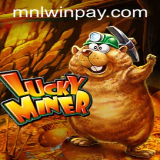 Discover the Excitement of LuckyMiner: A Deep Dive into Gameplay and Strategy