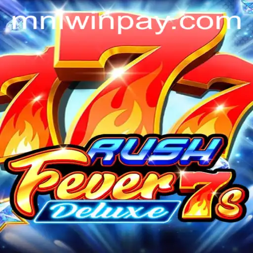 RushFever7sDeluxe: A Thrilling Dive into Gaming Excitement