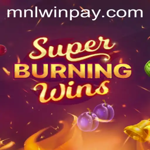 Exploring the Thrills of SuperBurningWins: A Comprehensive Guide