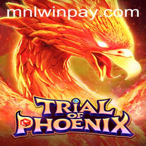 Explore TrialofPhoenix: Unraveling the Mystical World of Strategic Gaming at MNLWin.COM