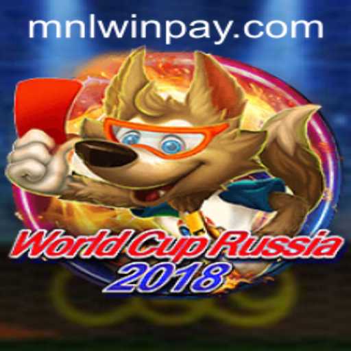 Experience the Excitement of WorldCupRussia2018 with MNLWin.COM